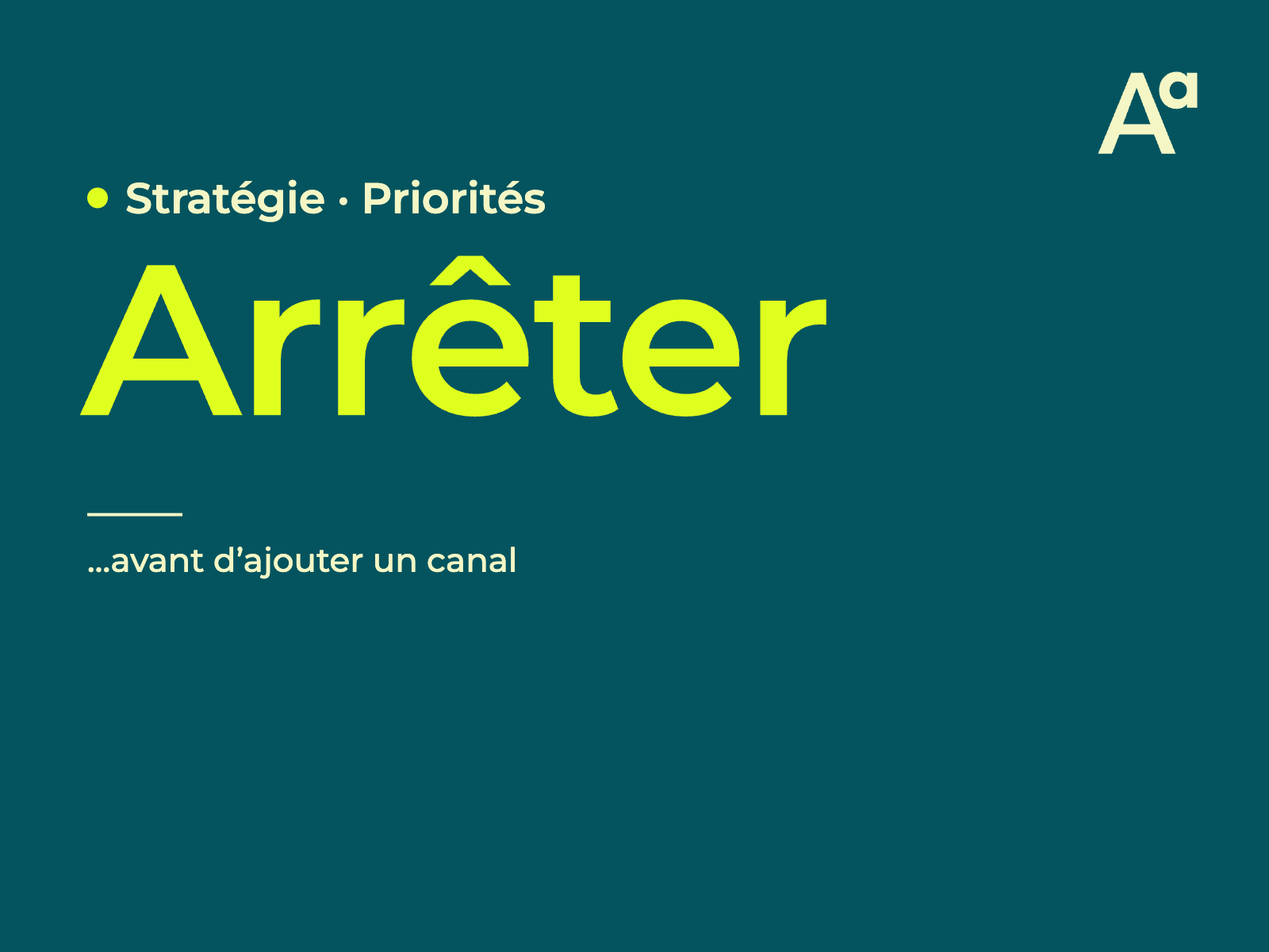 Ce qu'il faut arrêter avant d'ajouter un canal